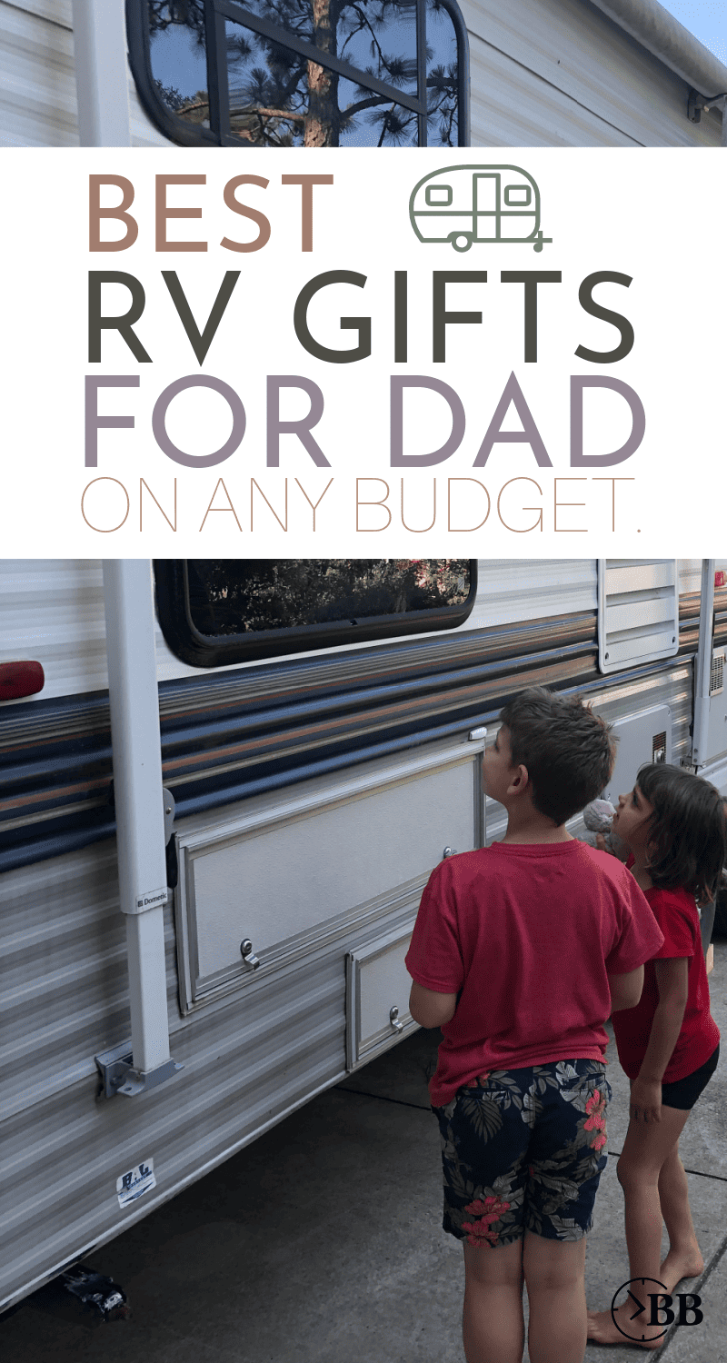 2 kids staring up at their new Rv. Text says Best Rv Gifts for Dad on Any Budget.